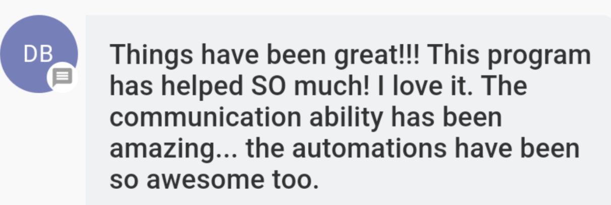 Text from a studio owner saying the program has helped so much and the communication and automations are amazing